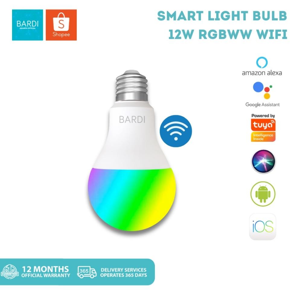 BARDI Smart Lamp 12W LIGHT BULB LED RGB WW WiFi Wireless IoT - Home Automation Lampu BARDI 12 watt B