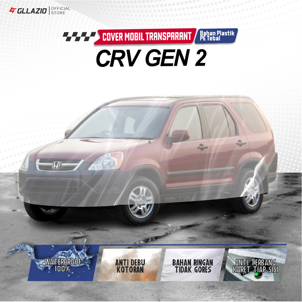Body Cover Mobil Honda CRV Gen 2 Transparan / Sarung Mobil CRV Gen 2 Plastik / selimut Honda CRV 200