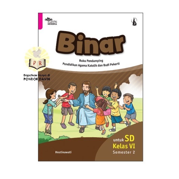 

Binar Sd Kelas 6 Semester 2 Buku Pendamping Pendidikan Agama Katolik Dan Budi Pekerti