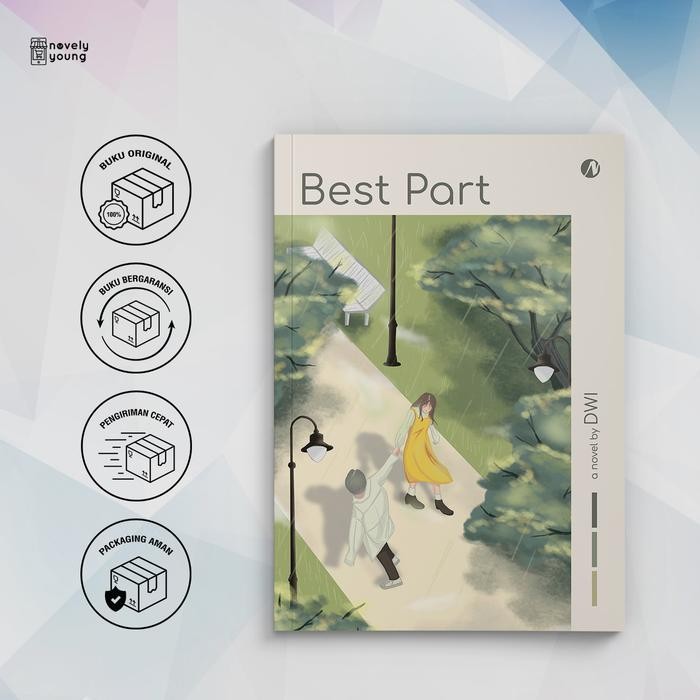 

Novel Best Part By Dwi - Naratama
