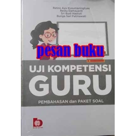 

Buku Uji Kompetensi Guru Pembahasan dan Paket Soal