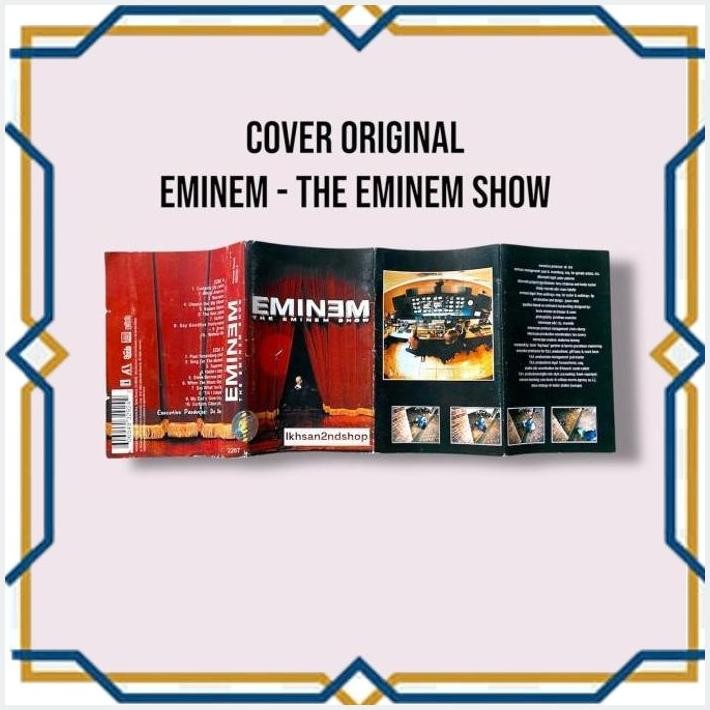 [IKH] SAMPUL / COVER KASET PITA EMINEM - THE EMINEM SHOW ORIGINAL