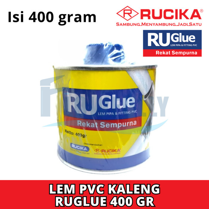 LEM RUGLUE KALENG 400 GRAM LEM PIPA PVC RUCIKA KALENG