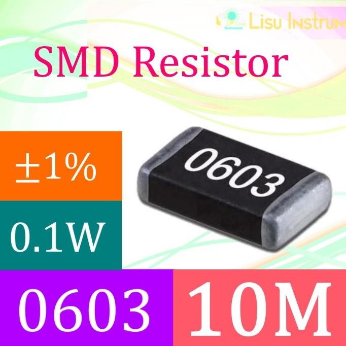 Terbaru (10) 10M 0603 1% Thick Film Resistors SMD Chip Resistor 1005 10M lisu992 Juara