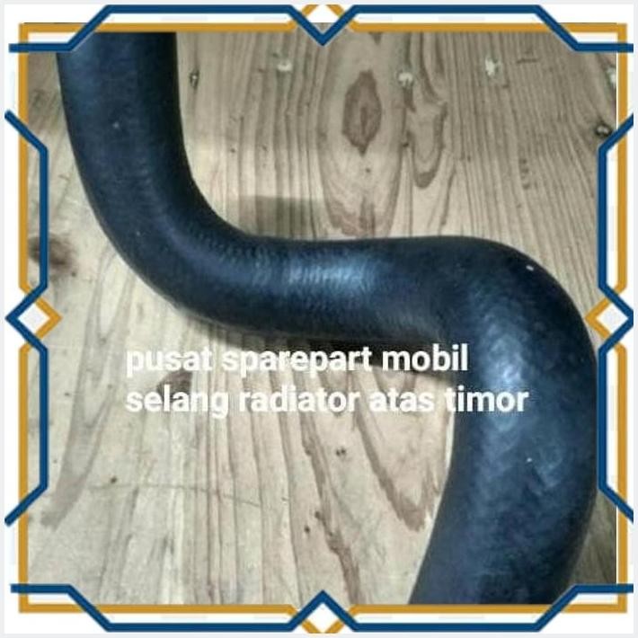 [PSM] SEALNG RADIATOR ATAS TIMOR HOSE RADIATOR ATAS TIMOR