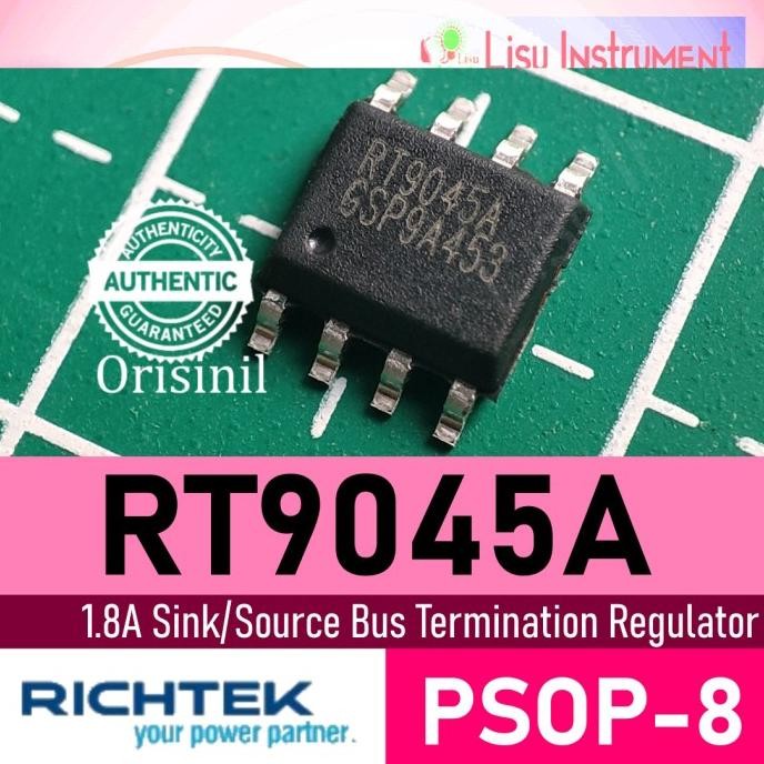 Baru RT9045A 1.8A Sink/Source Bus Termination Regulator PSOP-8 Richtek lisu992 Segera Beli
