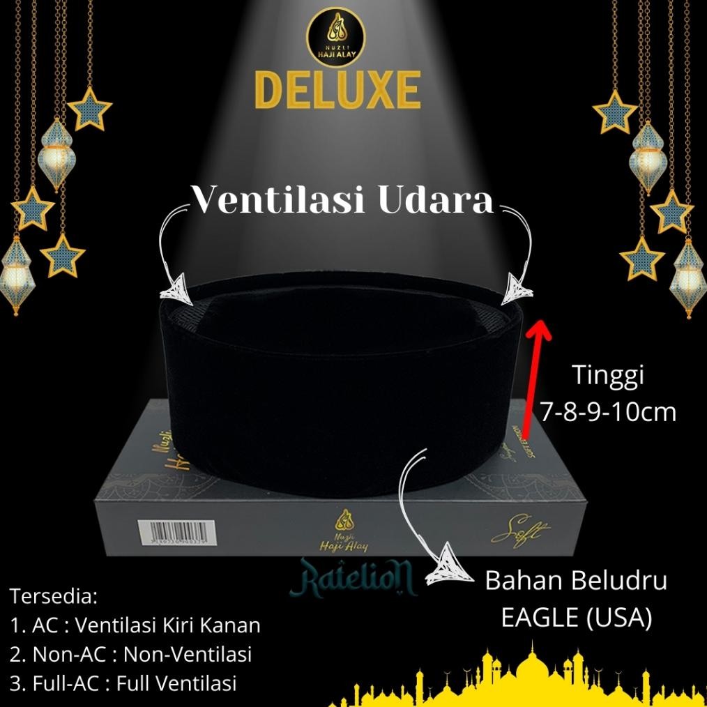 He13 Peci Songkok HAJI ALAY DELUXE AC, Non AC Tinggi 7 8 9 10 Cm Original Hitam Polos Pria Ukuran De