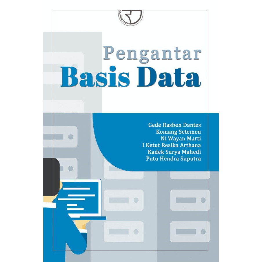 

BERGARANSI BUKU PENGANTAR BASIS DATA GEDE RASBEN DANTES