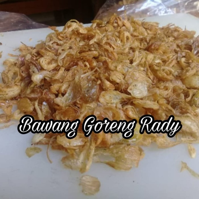 

BAWANG GORENG ASLI BREBES GURIH DAN RENYAH 1 KILOGRAM.