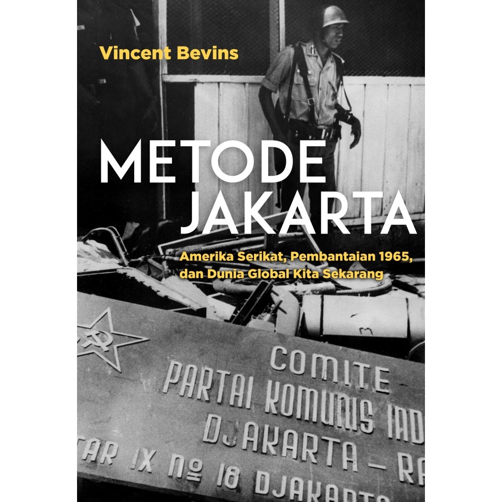 BARANG TERLARIS Metode Jakarta Vincent Bevins - Marjin Kiri