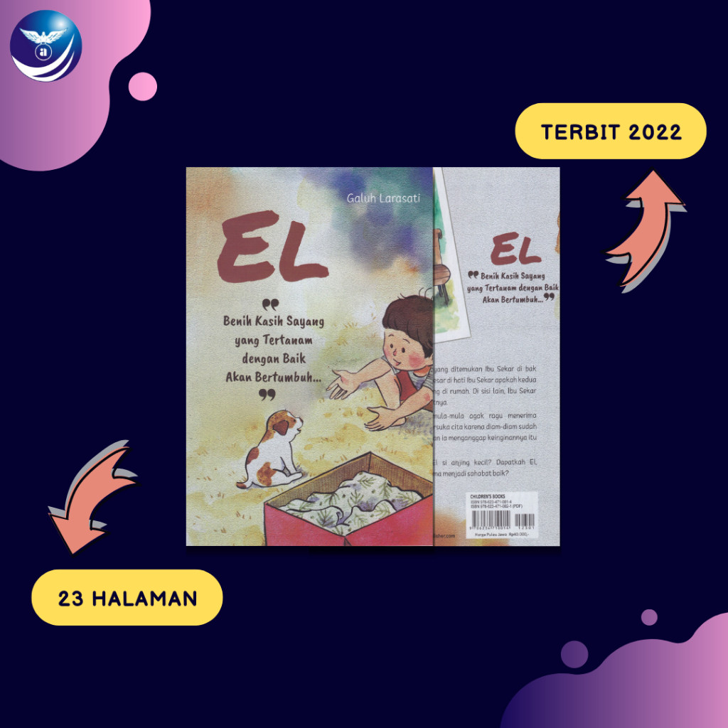 Buku EL, Benih Kasih Sayang Yang Tertanam Dengan Baik Akan Bertumbuh Dengan Sendirinya - Galuh Laras