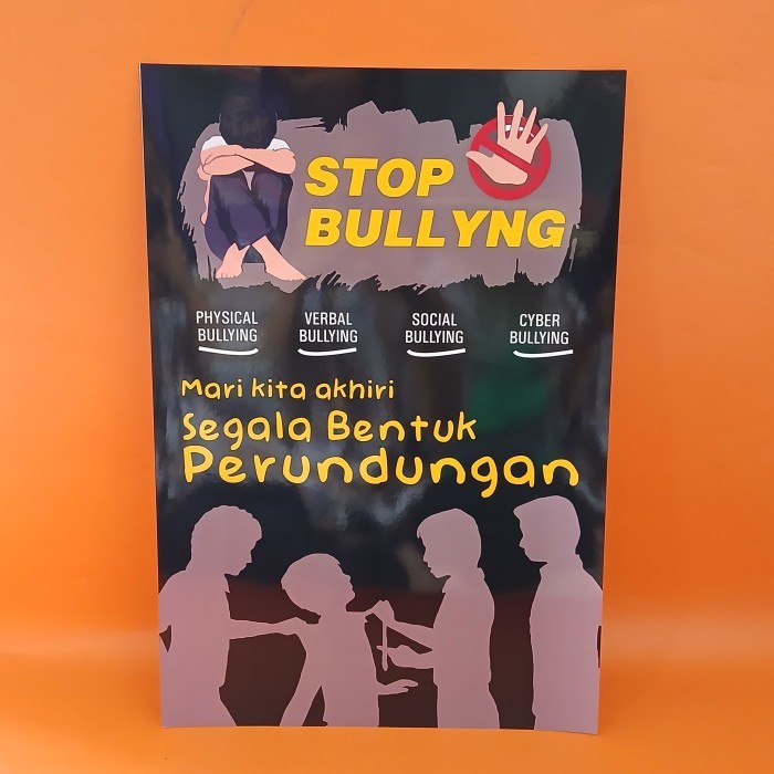 

I_S Poster Stop Bullying - Poster Stop Segala Bentuk Perundungan - Poster Sekolah