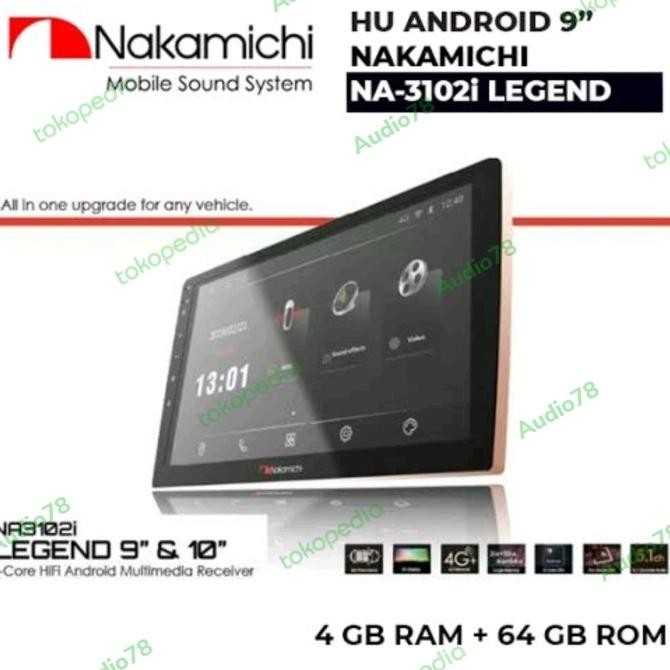 Terjangkau Android 9Inch Nakamichi Legend Ram 4/64Gb