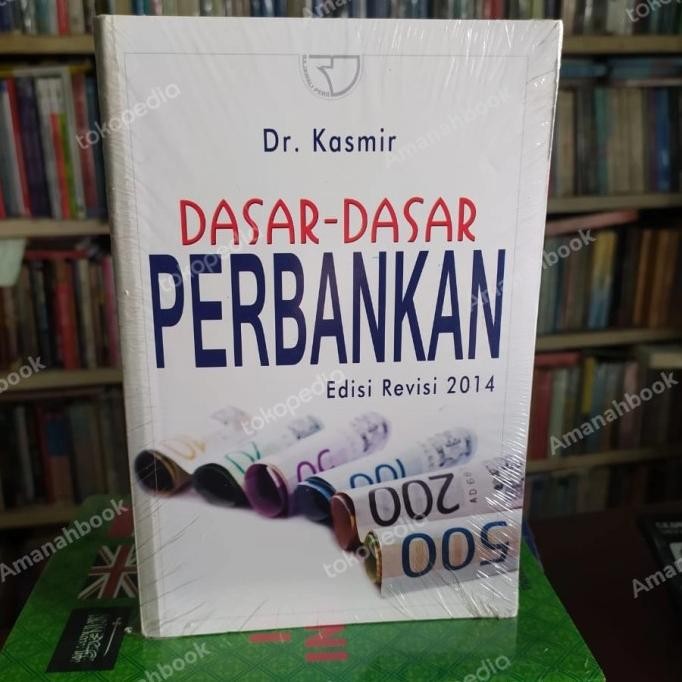 

Terlaris Buku Dasar Dasar Perbankan Revisi 2014 Kasmir Ready Stok