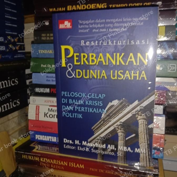 

Terlaris Buku Restrukturisasi Perbankan Dan Dunia Usaha Ready Stok