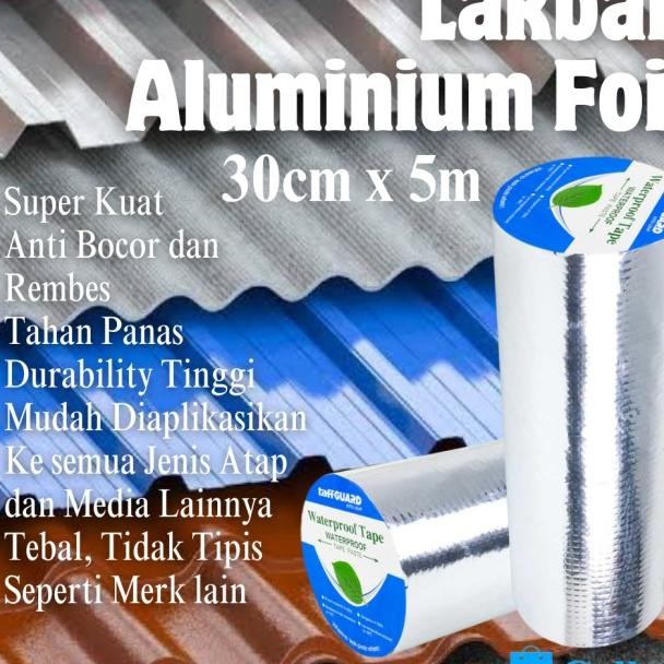 

Laban Alunium Anti Bocor Laban Wateroof 30 Cm 5 Meter