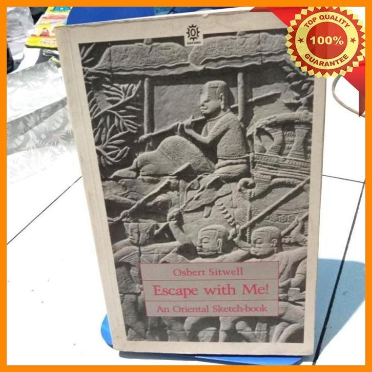 

[bng] escape with me! an oriental sketch- book by osbert sitwell