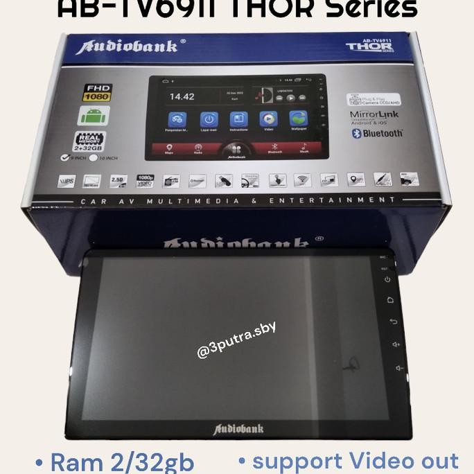 HEAD UNIT ANDROID 9 inch AUDIOBANK AB-TV6912 Ram 2 gb