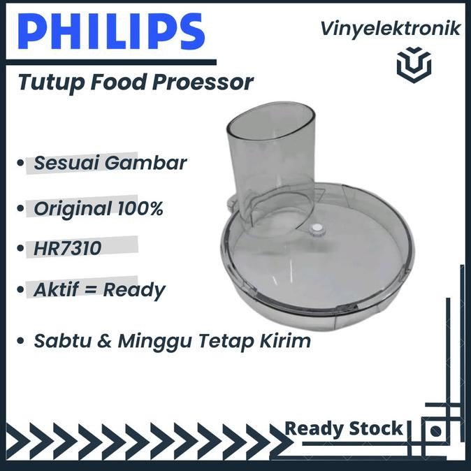 Philips Food Processor Tutup Bowl Wadah Tabung Jar HR7310 HR-7310 Ori