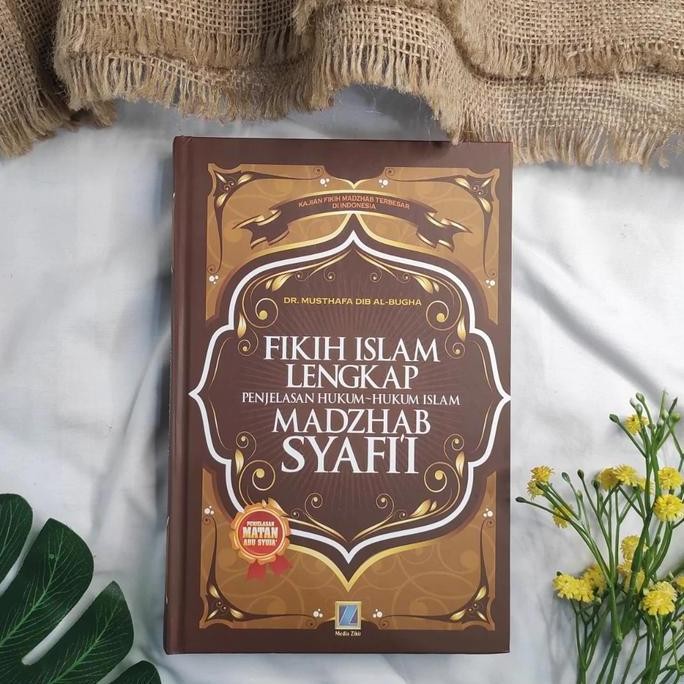 Promo Fikih Islam Lengkap Madzhab Syafi'i ORIGINAL Penjelasan Hukum-Hukum Islam Menurut Fiqih Mazhab