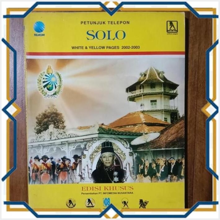 [ANE] EDISI KHUSUS-BUKU PETUNJUK TELEPON-WHITE PAGES & PANDUAN INFORMASI BISNIS YELLOW PAGES SOLO