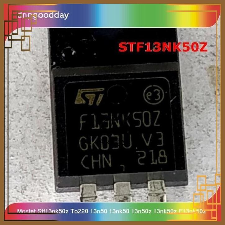 [DNP] mosfet stf13nk50z to220 13n50 13nk50 13n50z 13nk50z f13nk50z