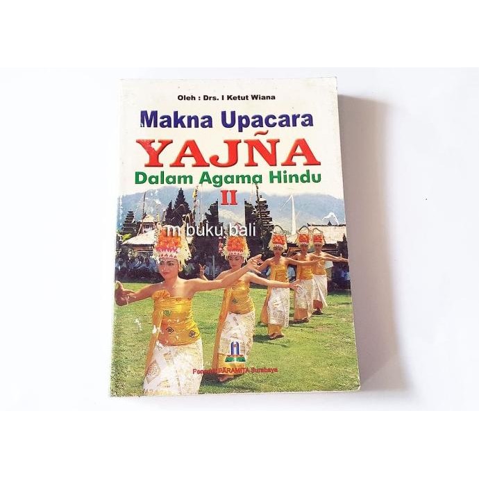 /////] Makna Upacara Yajna dalam Agama Hindu II