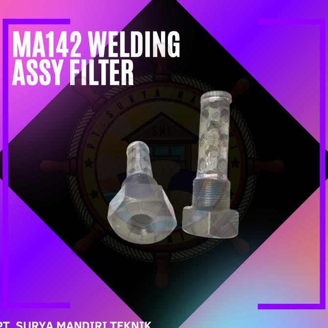 ] MA142 WELDING ASSY FILTER JPT