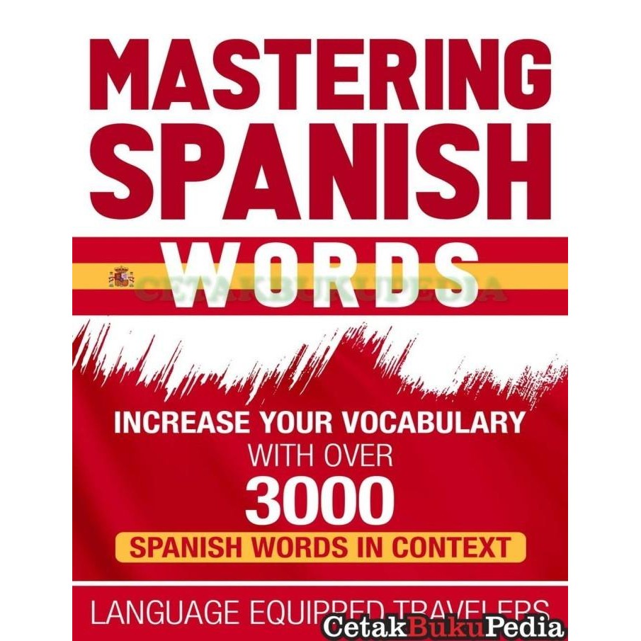 Book Mastering Spanish Words Increase Your Vocabulary With Over 3