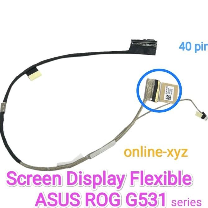 Kabel Flexible Lcd Lvds Asus G531 Gt31G G531Gt G531Gd G531Gu G531Gw Gv New Stok