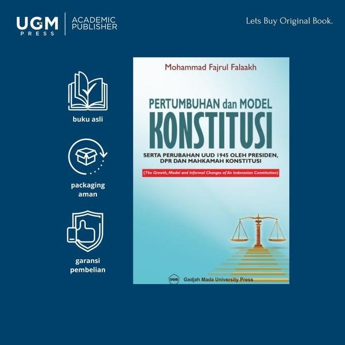 

Buku Pertumbuhan Dan Model Konstitusi Serta Perubahan Uud 1945 Oleh Presiden Dpr Dan Mahkamah Konstitusi Terbaru
