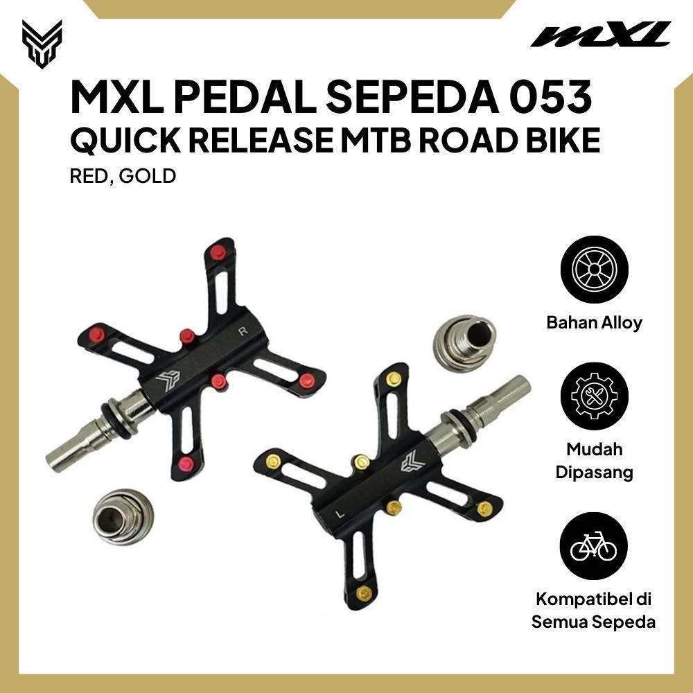 MXL Pedal Sepeda QR 053 Bicycle Pedals Quick Release Bahan Alloy Stainless MTB Road Bike fixie