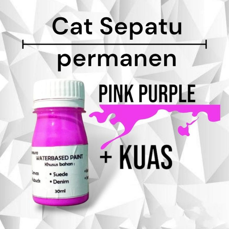 Cat Sepatu Kanvas Permanen/Cat Sepatu Waterbased/Cat Sepatu Canvas/Suede/Mesh/Cat Sepatu Bahan Kain/