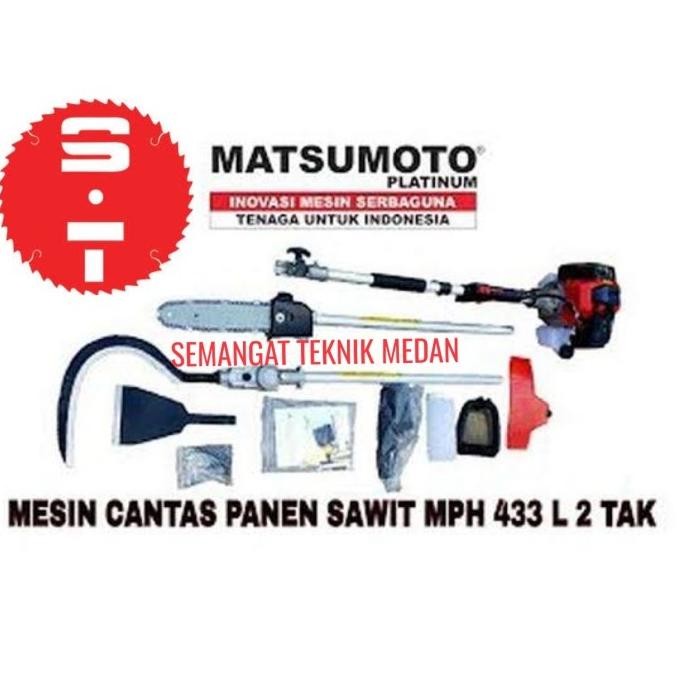 Mph-433L Mesin Alat Panen Dodos Egrek Potong Sawit 3 In 1 Matsumoto New Stok