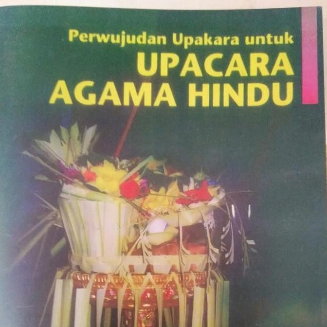 ------] Buku perwujudan upakara untuk upacara hindu