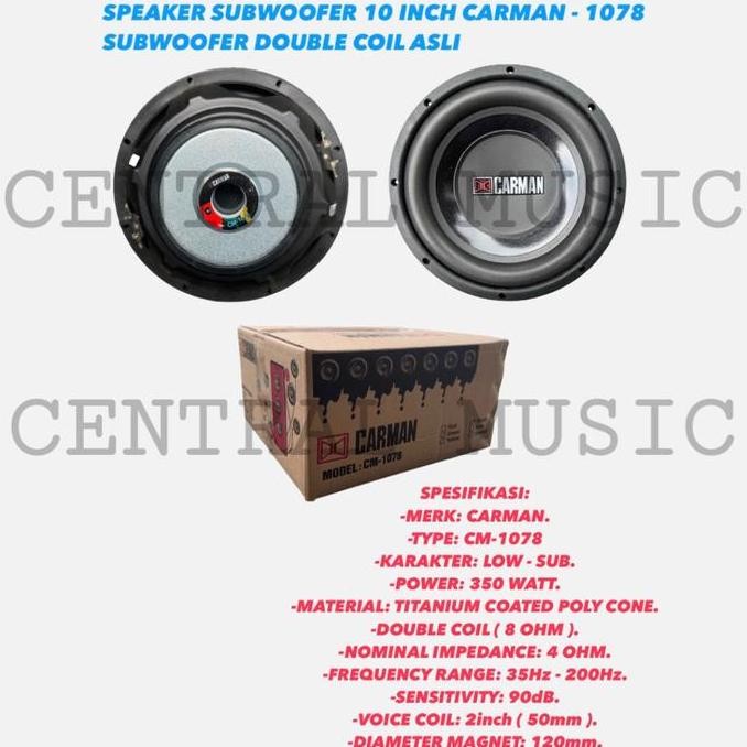 BEBAS ONGKIR - SPEAKER SUBWOOFER 10 INCH CARMAN - 1078 SUBWOOFER DOUBLE COIL ASLI