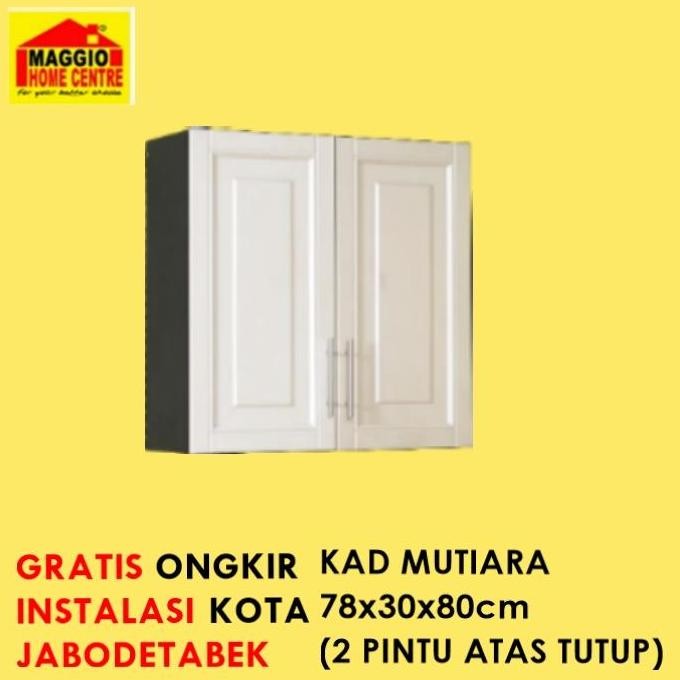 KITCHEN SET MINIMALIS - LEMARI PIRING SET - LEMARI PIRING - RAK PIRING - MUTIARA - OLYMPIC Furniture