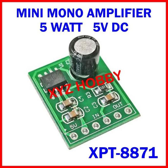 XPT-8871 Mini Amplifier Mono 5W XPT8871 Modul Digital Power Amplifier