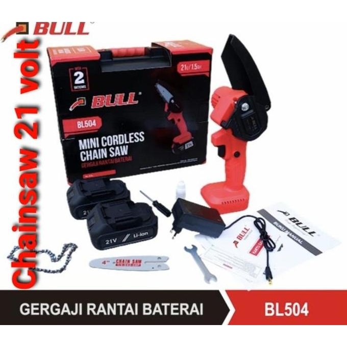Baru Gergaji Chainsaw Baterai 21 V / Mini Cordless Chainsaw BULL BL504