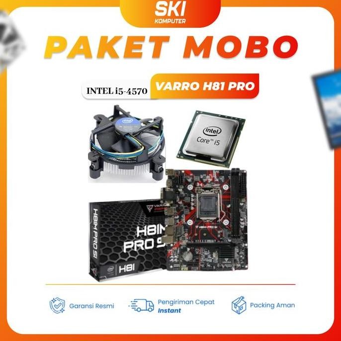 PAKET MOTHERBOARD H81 + PROCESSOR INTEL I5 4570/4590 + RAM