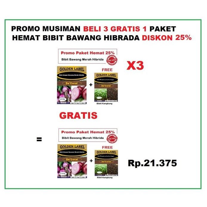 

Terlaris Promo Musiman Beli 3 Gratis 1 Paket Hemat Bibit Bawang Merah Hibrida Gratis Bibit Kangkung Diskon 25%