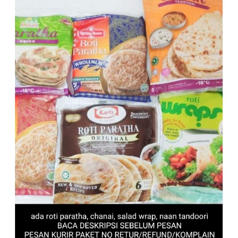 

[ ROTI ] paratha plain original / paratha flakey / paratha onion bawang / CHANAI / paratha wholemeal paratha gandum / kawan salad wrap / spring home paratha / paratha chocolate / paratha banana / salad roti wrap / roti naan tandori KARTS roti CHAPATTI nUg
