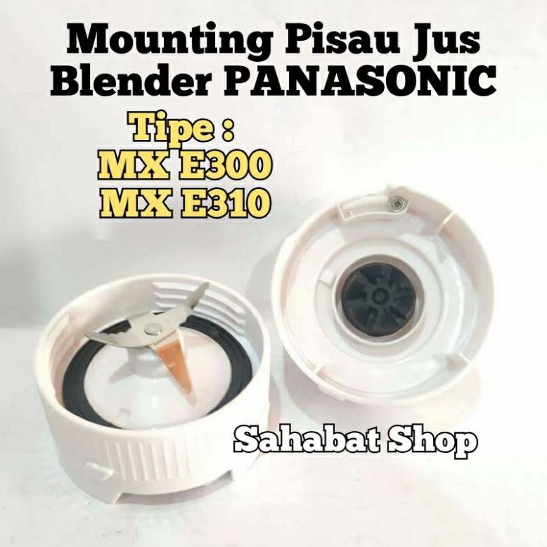MONTING PISAU JUS BLENDER PANASONIC MX E300 E310 + KARET SEAL
