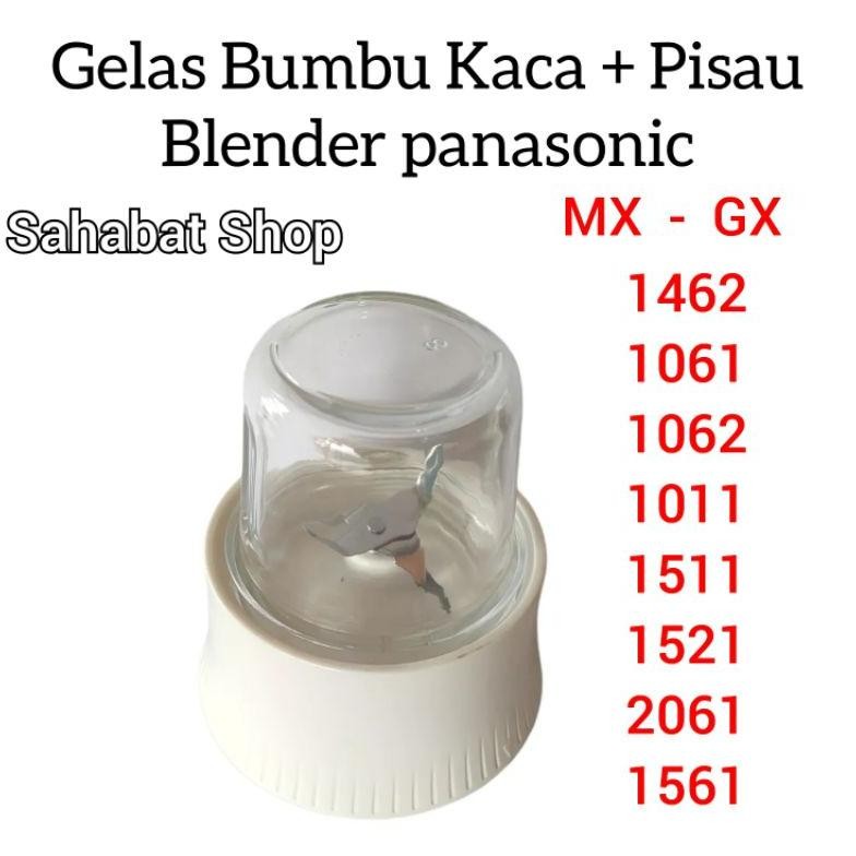 GELAS BUMBU KACA + PISAU 1SET BLENDER PANASONIC MX GX 1011 1462 1061 1511