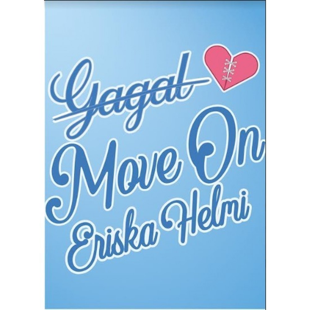 Gagal Move On by Eriska Helmi