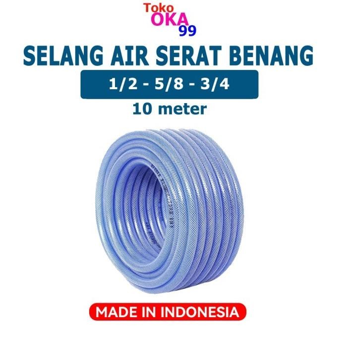 NEW SELANG 1/2 5/8 3/4 1 INCH / SELANG AIR 10 METER SERAT BENANG