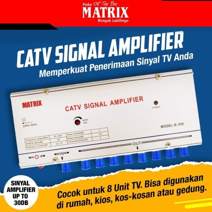 BOOSTER MATRIX CATV SIGNAL AMPLIFIER MODEL B-308 8 WAY