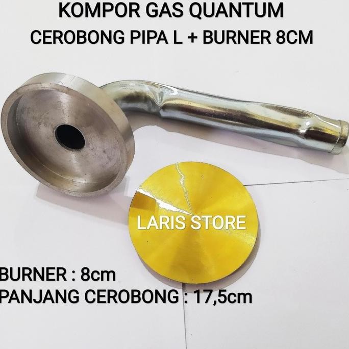 Tersedia Cerobong Pipa L Burner Kompor Gas Quantum
