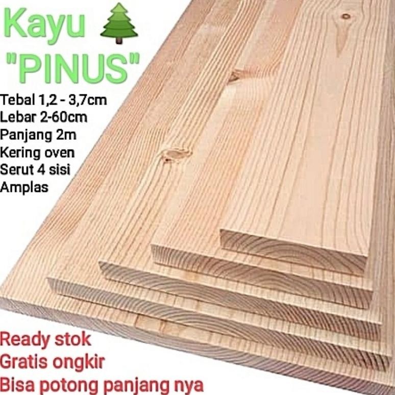 HJK Papan kayu Pinus BARU Serut 4 sisi lebar 15cm 17cm x Panjang 2m. Bukan Jati Belanda bekas. Ki