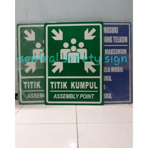 

TITIK KUMPUL ASSEMBLY POINT 70X50CM Kualitas Original